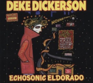 Dickerson ,Deke - Echosonic Eldorado